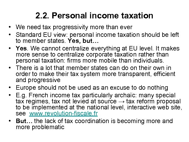 2. 2. Personal income taxation • We need tax progressivity more than ever •