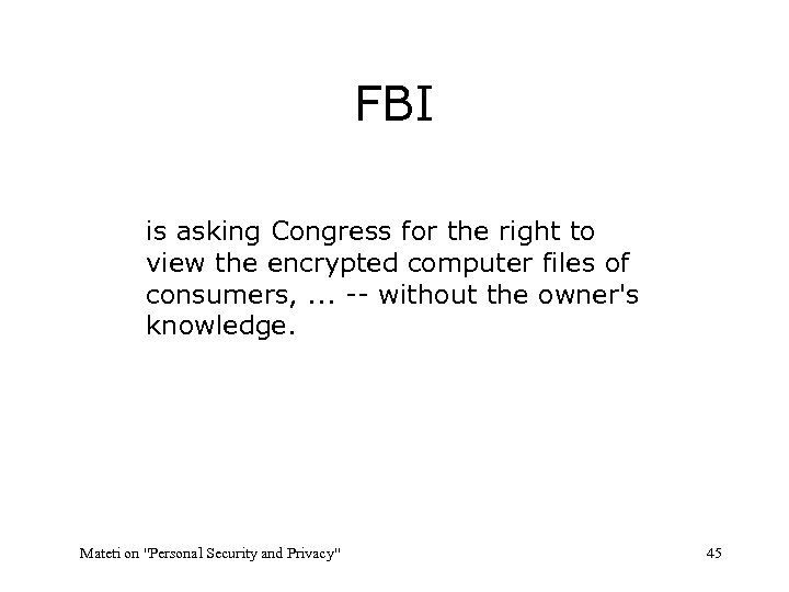 FBI is asking Congress for the right to view the encrypted computer files of