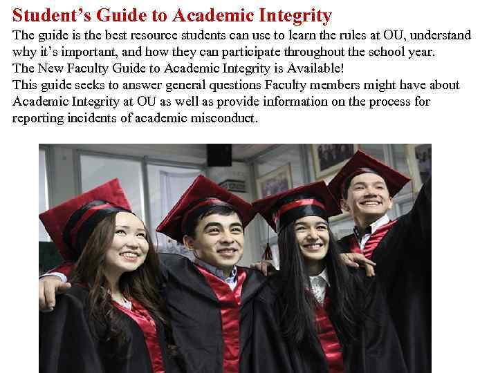 Student’s Guide to Academic Integrity The guide is the best resource students can use