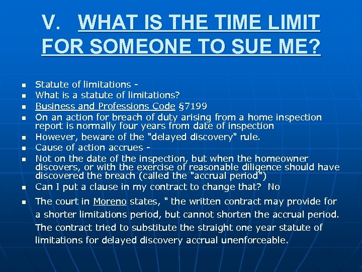 V. WHAT IS THE TIME LIMIT FOR SOMEONE TO SUE ME? n n n
