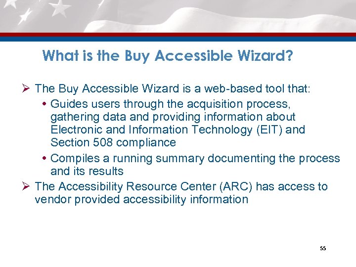 What is the Buy Accessible Wizard? Ø The Buy Accessible Wizard is a web-based