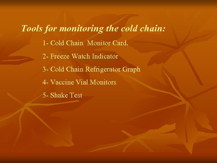 Tools for monitoring the cold chain: 1 - Cold Chain Monitor Card. 2 -