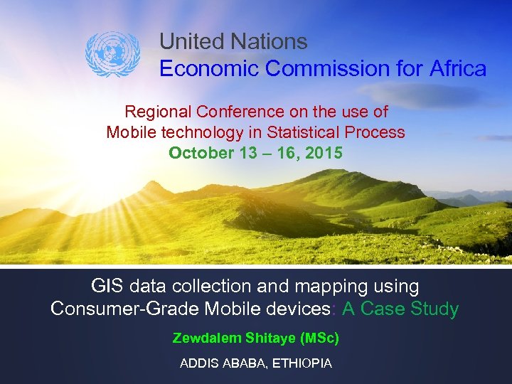 United Nations Economic Commission for Africa Regional Conference on the use of Mobile technology