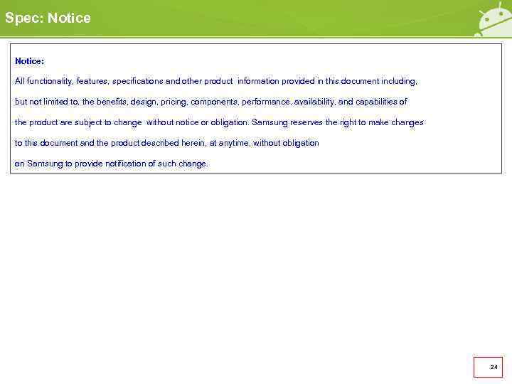 Spec: Notice: All functionality, features, specifications and other product information provided in this document