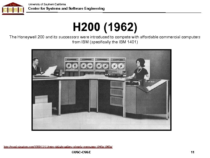 University of Southern California Center for Systems and Software Engineering H 200 (1962) The