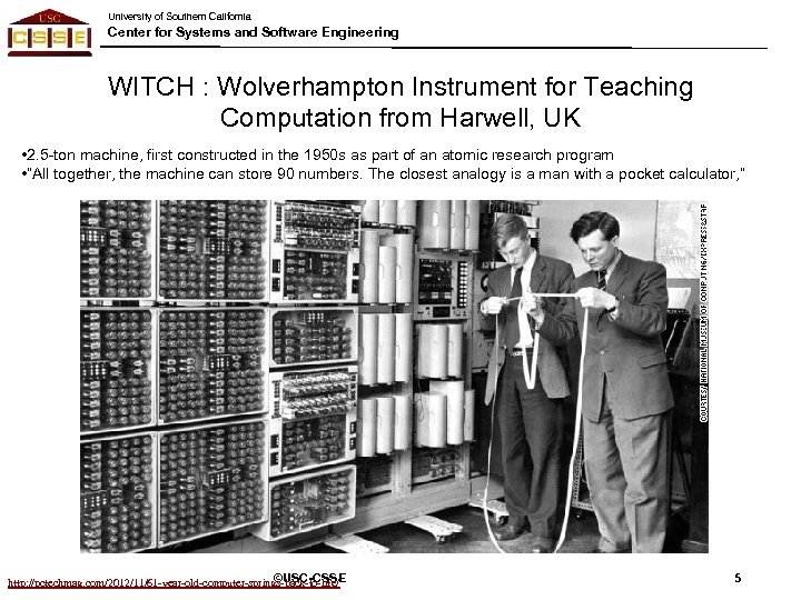 University of Southern California Center for Systems and Software Engineering WITCH : Wolverhampton Instrument