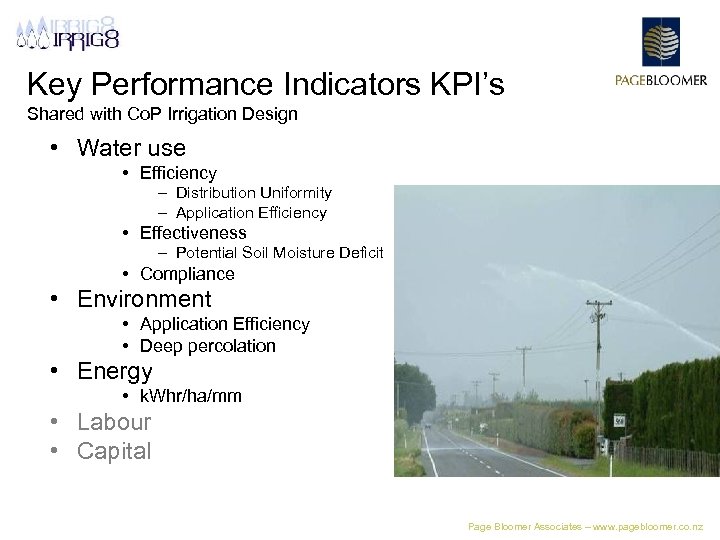 Key Performance Indicators KPI’s Shared with Co. P Irrigation Design • Water use •