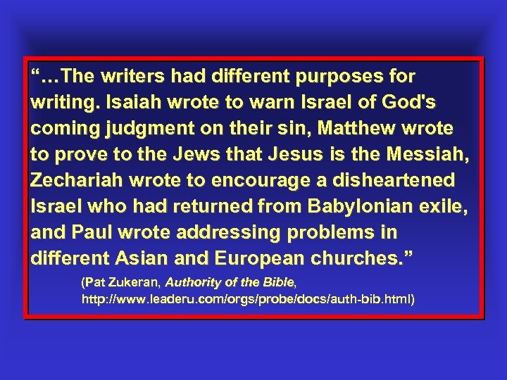 “…The writers had different purposes for writing. Isaiah wrote to warn Israel of God's