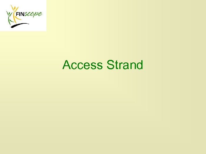 Access Strand 