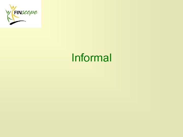 Informal 