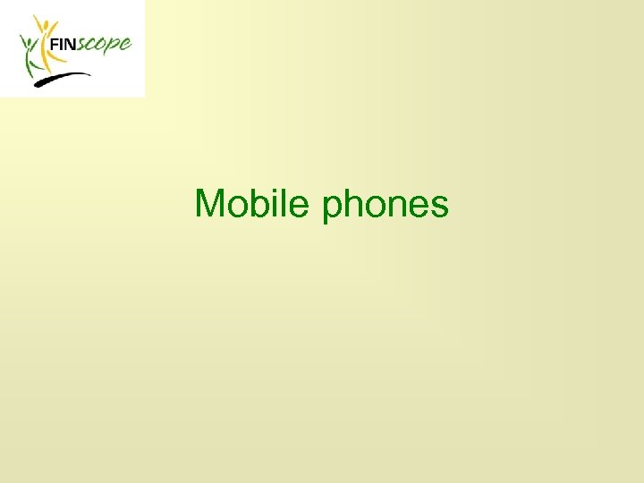 Mobile phones 