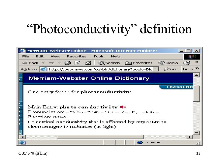 “Photoconductivity” definition CSC 370 (Blum) 32 