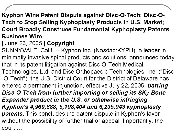 Kyphon Wins Patent Dispute against Disc-O-Tech; Disc-OTech to Stop Selling Kyphoplasty Products in U.