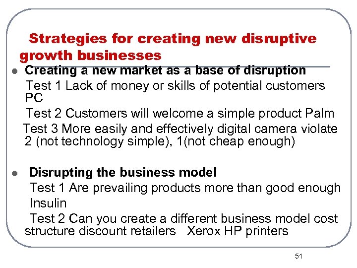 Strategies for creating new disruptive growth businesses Creating a new market as a base