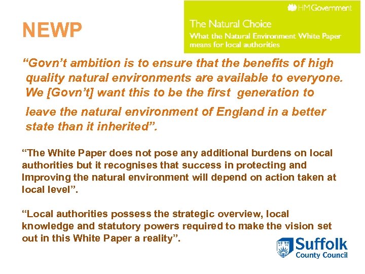 NEWP “Govn’t ambition is to ensure that the benefits of high quality natural environments