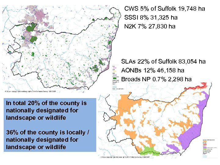 CWS 5% of Suffolk 19, 748 ha SSSI 8% 31, 325 ha N 2
