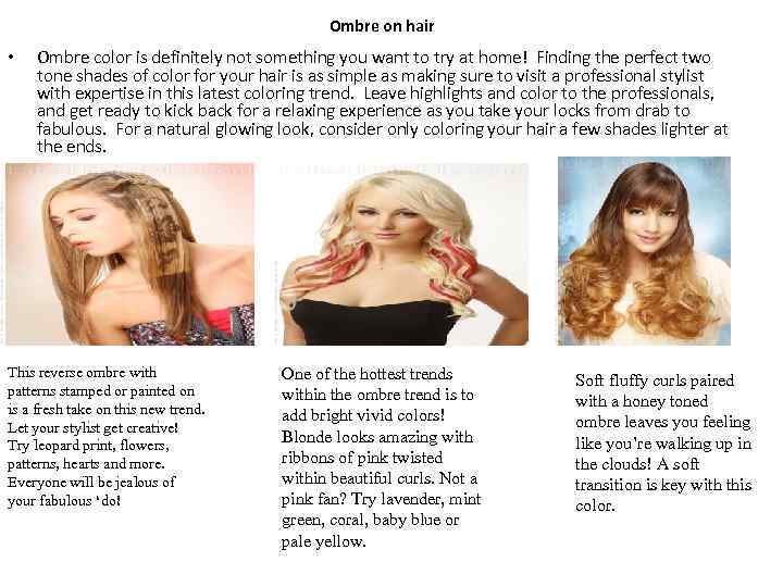 Ombre on hair • Ombre color is definitely not something you want to try