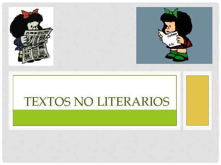 TEXTOS NO LITERARIOS 