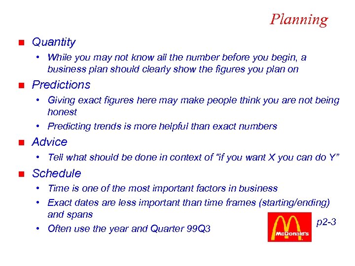 Planning n Quantity • While you may not know all the number before you