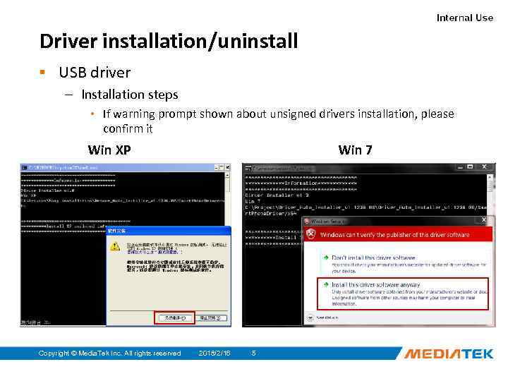 Driver installation/uninstall ▪ USB driver – Installation steps • If warning prompt shown about