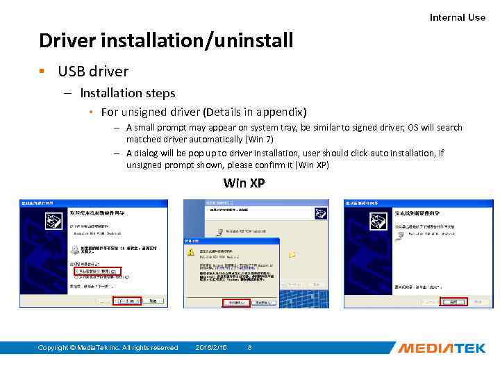Driver installation/uninstall ▪ USB driver – Installation steps • For unsigned driver (Details in