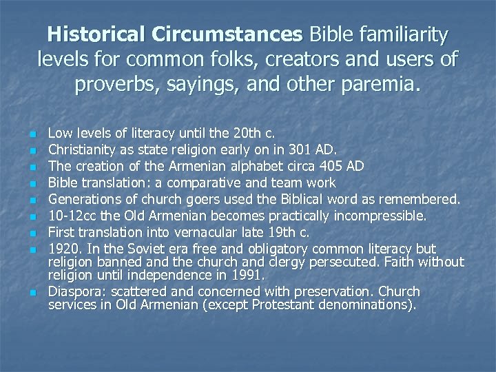Historical Circumstances Bible familiarity levels for common folks, creators and users of proverbs, sayings,