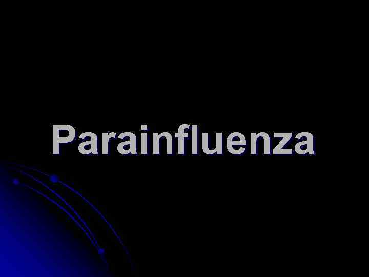 Parainfluenza 
