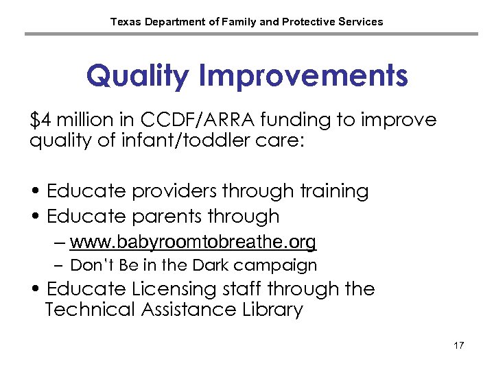 Texas Department of Family and Protective Services Quality Improvements $4 million in CCDF/ARRA funding