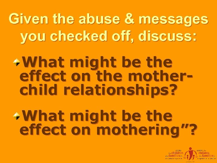 Given the abuse & messages you checked off, discuss: What might be the effect