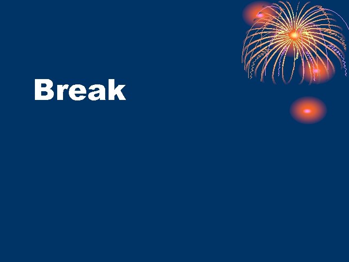 Break 