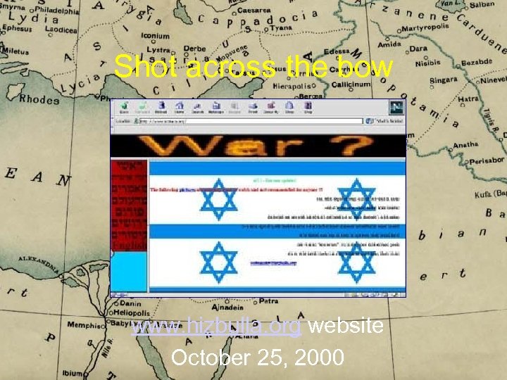 Shot across the bow www. hizbulla. org website October 25, 2000 