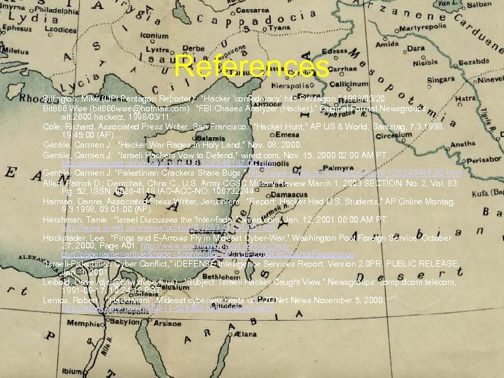 References Billington, Mike (UPI Pentagon Reporter). “Hacker 'confederacy' hits Pentagon, ” 1998/03/20. Bit 666