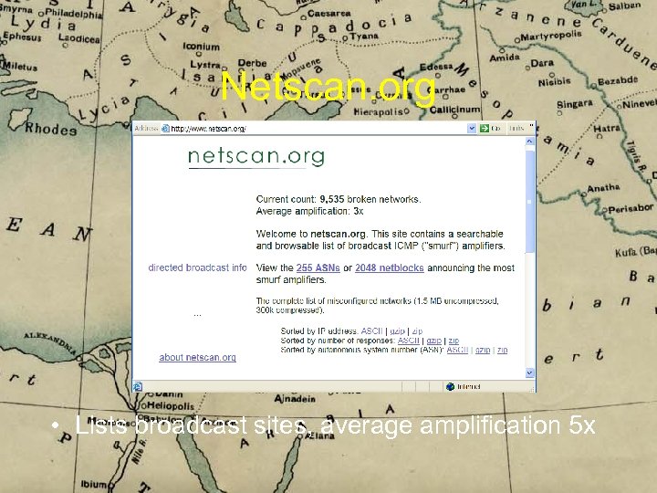 Netscan. org • Lists broadcast sites, average amplification 5 x 