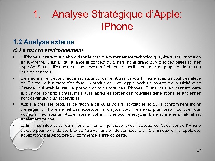 1. Analyse Stratégique d’Apple: i. Phone 1. 2 Analyse externe c) Le macro environnement