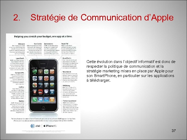 2. Stratégie de Communication d’Apple Cette évolution dans l’objectif informatif est donc de respecter