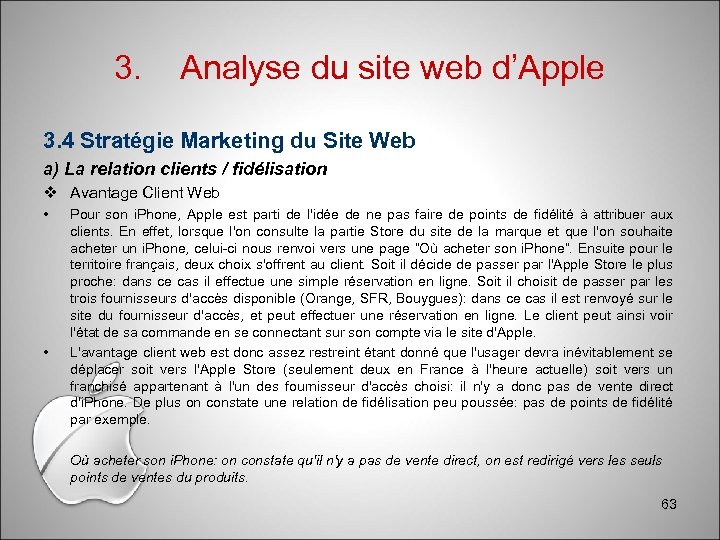 3. Analyse du site web d’Apple 3. 4 Stratégie Marketing du Site Web a)
