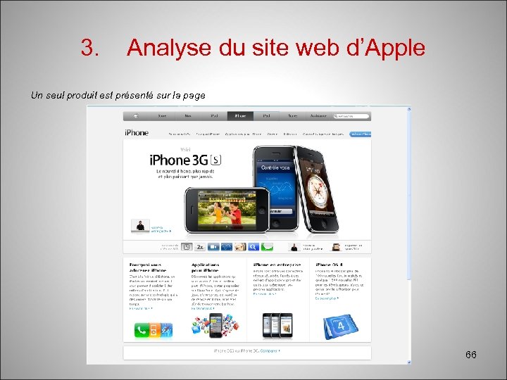 3. Analyse du site web d’Apple Un seul produit est présenté sur la page