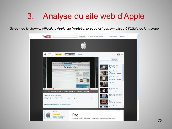 3. Analyse du site web d’Apple Screen de la channel officelle d'Apple sur Youtube: