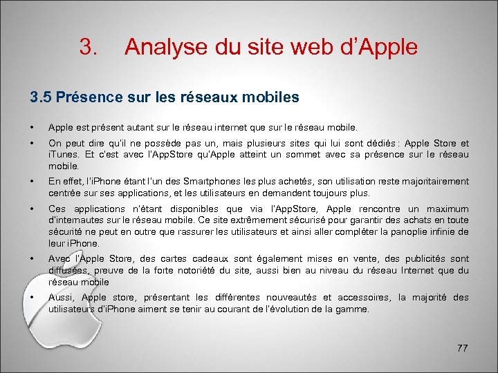 3. Analyse du site web d’Apple 3. 5 Présence sur les réseaux mobiles •