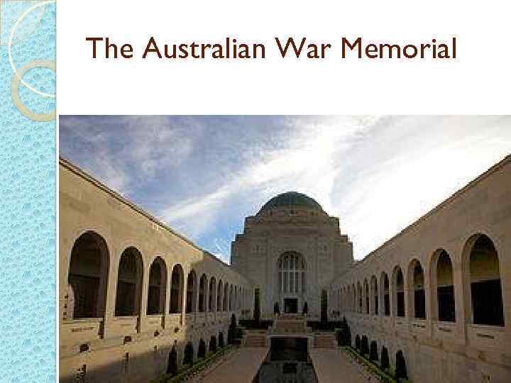 The Australian War Memorial 