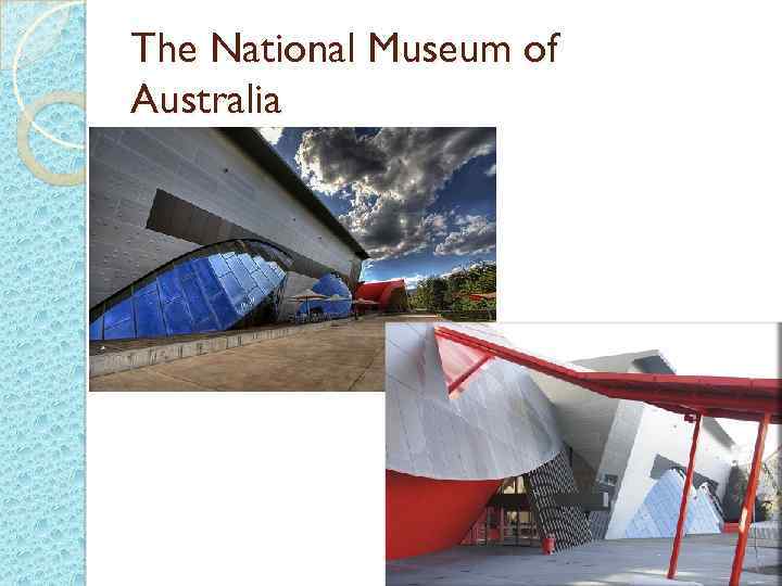 The National Museum of Australia 