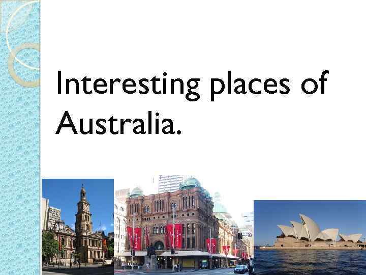 Interesting places of Australia. 