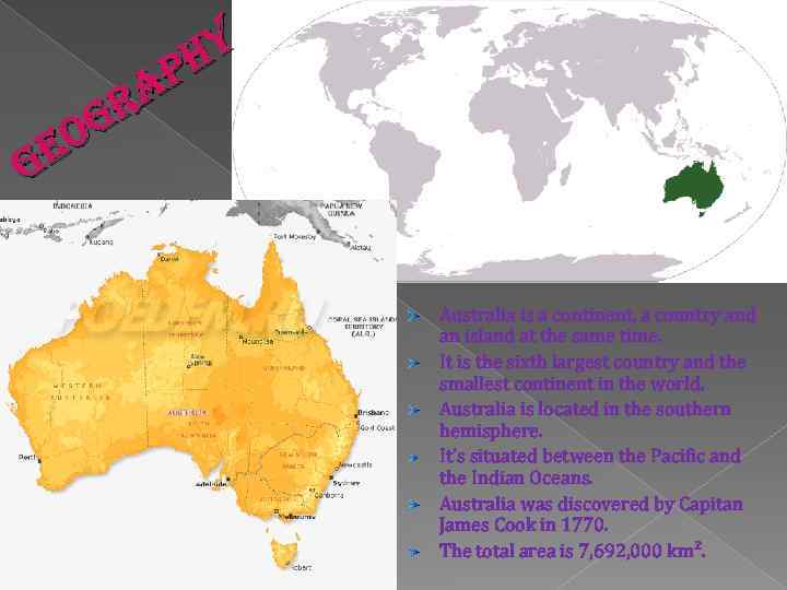 hy p ra og e g Australia is a continent, a country and an
