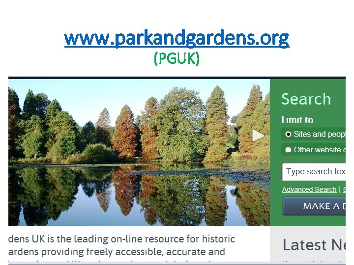 www. parkandgardens. org (PGUK) 