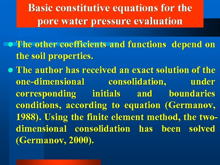 Basic constitutive equations for the pore water pressure evaluation l The other coefficients and