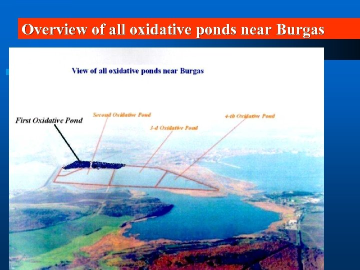 Overview of all oxidative ponds near Burgas 