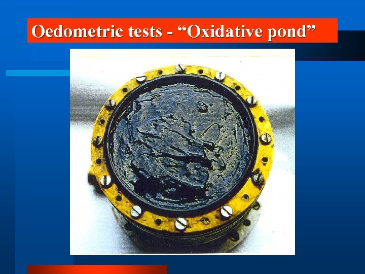 Oedometric tests - “Oxidative pond” 