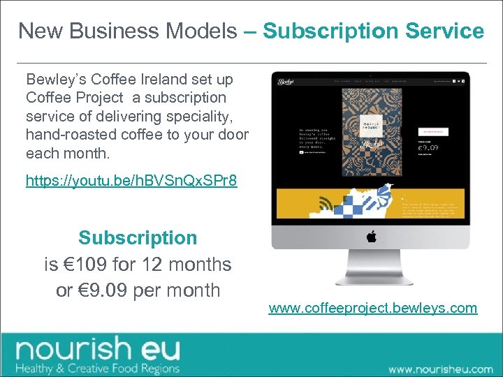 New Business Models – Subscription Service HEADING Bewley’s Coffee Ireland set up Coffee Project