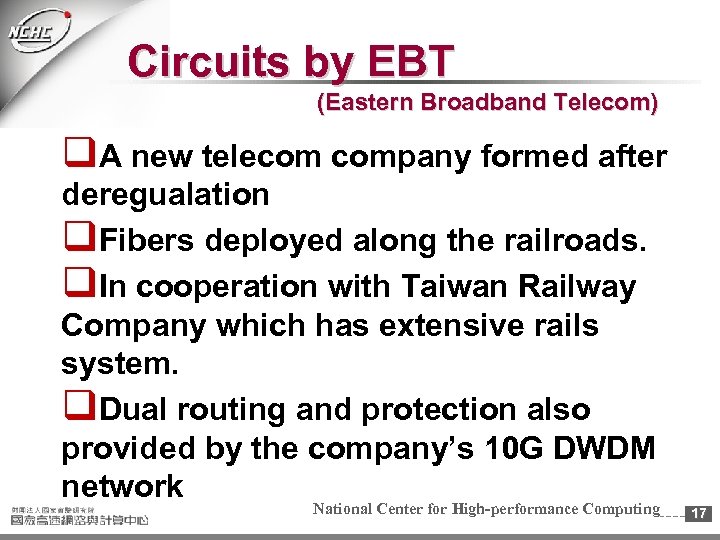 Circuits by EBT (Eastern Broadband Telecom) q. A new telecom company formed after deregualation