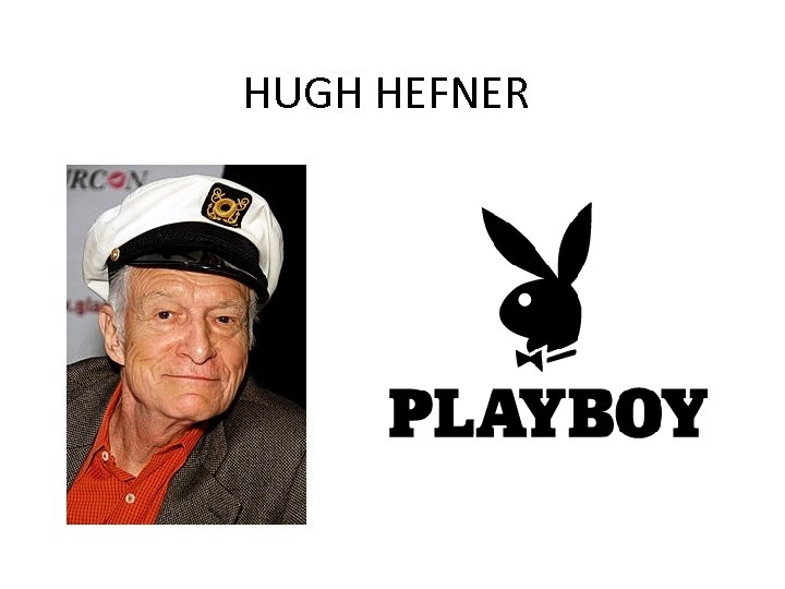 HUGH HEFNER 